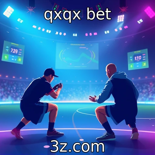 qxqx bet Apostas Esportivas: Como Analisar Partidas para Maximizar seus Ganhos